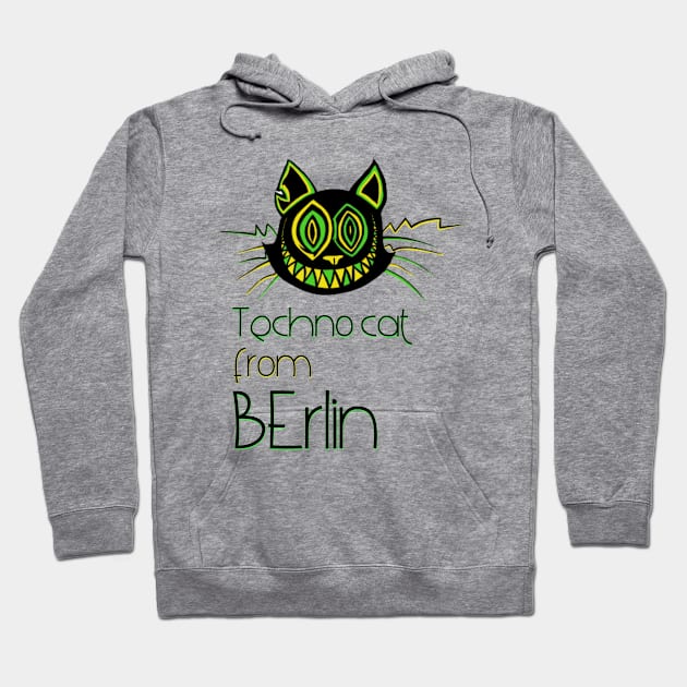 Techno cat from Berlin - Catsondrugs.com - Techno Party Ibiza Rave Dance Underground Festival Spring Break  Berlin Good Vibes Trance Dance technofashion technomusic housemusic Hoodie by catsondrugs.com